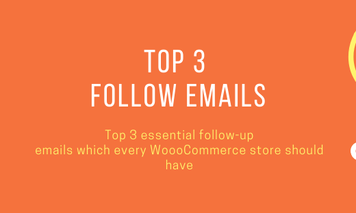 top3-essential-follow-up-emails-woocommerce-should-have